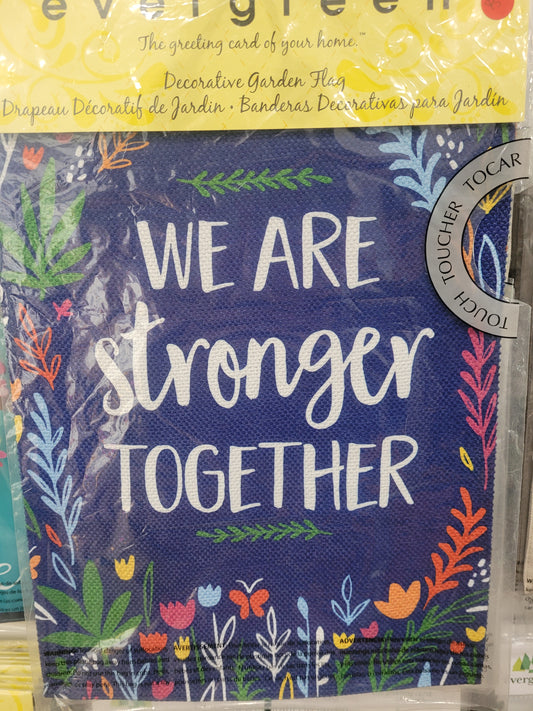 Garden Flag Stronger Together